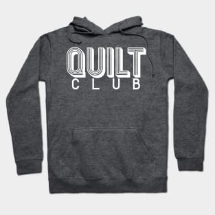 Quilt Club (white) Hoodie